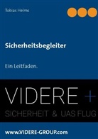 Tobias Helms, VIDER + Sicherheits &amp; UAS Flug www VID, VIDERE + Sicherheits &amp; UAS Flug www VID, VIDERE Sicherheits &amp; UAS Flug www. VIDERE-GROUP. com, VIDERE + Sicherheits &amp; UAS Flug www.VIDERE-GROUP.com - Sicherheitsbegleiter