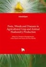 Dimitrios Kontogiannatos, Anna Kourti, Kassio Ferreira Mendes - Pests, Weeds and Diseases in Agricultural Crop and Animal Husbandry Production