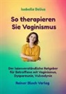 Isabelle Belius - So therapieren Sie Vaginismus