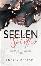 Andrea Benesch - Seelensplitter