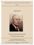 Augusto Guzzo, Michael Walter Hebeisen, Michae Walter Hebeisen - Urteilen und Handeln; Das Subjekt und die Vernunft
