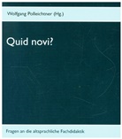 Wolfgan Polleichtner, Wolfgang Polleichtner - Quid novi?
