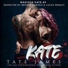 Tate James, Brooke Daniels, Lucas Webley - Kate (Audio book)