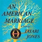 Tayari Jones, Sean Crisden, Eisa Davis - An American Marriage (Hörbuch)
