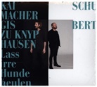 Gisbert zu Knyphausen, Kai Schumacher - Lass Irre Hunde Heulen, 1 CD (Livre audio)