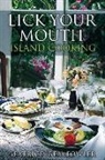 Beatrice (Bea) Fowler - Lick Your Mouth - Island Cooking