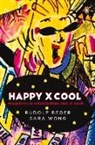Rudolf Beger, Rudolf Beger Wong, Sara Wong - #Happyxcool