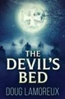 Doug Lamoreux - The Devil's Bed