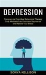 Sonya Kellison - Depression