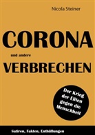 Nicola Steiner, Nicola Steiner - Corona und andere Verbrechen