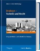 Ulric Dieckert, Ulrich Dieckert, Stepha Eich, Stephan Eich, Achim Friedl - Drohnen - Betrieb, Recht, Technik