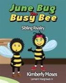 Lamont Hargraves, Kimberly Moses - June Bug The Busy Bee