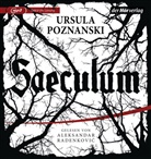 Ursula Poznanski, Aleksandar Radenkovic, Aleksandar Radenković - Saeculum, 1 Audio-CD, 1 MP3 (Hörbuch)