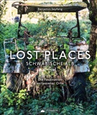 Benjamin Seyfang - Lost Places Schwäbische Alb