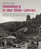 Stadtarchiv Heidelberg, Stadtarchi Heidelberg, Stadtarchiv Heidelberg - Heidelberg in den 50er-Jahren