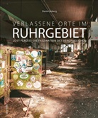 Daniel Boberg - Verlassene Orte im Ruhrgebiet