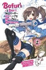 Koin, KOIN KOIN, Yuumikan Yuumikan - Bofuri: I Don t Want to Get Hurt, so I ll Max Out My Defense., Vol.