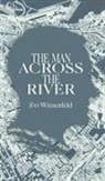 Zvi Wiesenfeld - The Man Across the River