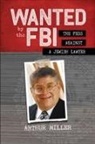 Arthur Miller - Wanted by the FBI