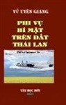 van Hoc Moi - PHI VU BI MAT TREN DAT THAI LAN