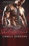 Camile Deneuve - Le Frère du Milliardaire