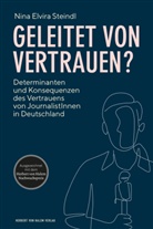 Nina Elvira Steindl - Geleitet von Vertrauen?
