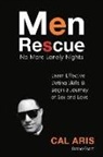 Cal Aris - Men Rescue: No More Lonely Nights