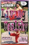 Nam Jin Kim, Mitchell Tonelson - Living Healthy