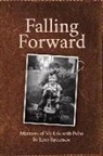 Jerry Epperson - Falling Forward: Memoirs of My Life with Polio