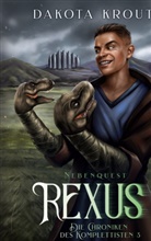 Dakota Krout - Rexus: Nebenquest