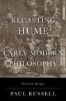 Paul Russell, Paul (Professor Russell - Recasting Hume and Early Modern Philosophy