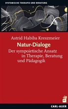 Astrid Habiba Kreszmeier - Natur-Dialoge
