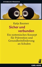 Katja Baumer - Sicher und verbunden