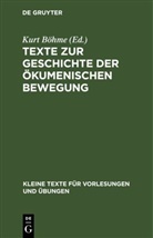 Kurt Böhme - Texte zur Geschichte der ökumenischen Bewegung