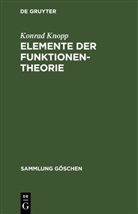 Konrad Knopp - Elemente der Funktionentheorie
