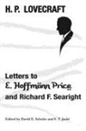 H. P. Lovecraft, S. T. Joshi, David E. Schultz - Letters to E. Hoffmann Price and Richard F. Searight