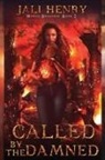 Jali Henry - Called by the Damned