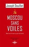 Joseph Douillet - Moscou sans voiles