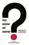 Harrison Rider Greene - The Book of David: Resilience Gone Mad