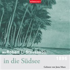 Robert Louis Stevenson, Robert Luis Stevenson, Jona Mues - Mit Robert Luis Stevenson in die Südsee, 2 Audio-CD (Hörbuch)