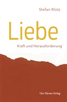 Stefan Klotz - Liebe