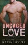 Kalyn Cooper - Uncaged Love
