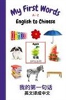 Sharon Purtill - My First Words A - Z English to Chinese