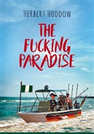 Herbert Hoddow - The Fucking Paradise