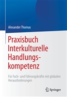 Alexander Thomas - Praxisbuch Interkulturelle Handlungskompetenz