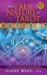 Diane Wing - The True Nature of Tarot