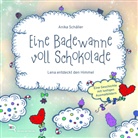Anika Schäller - EINE BADEWANNE VOLL SCHOKOLADE