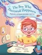 Victor Dias de Oliveira Santos - The Boy Who Illustrated Happiness - Bilingual Russian and English Edition