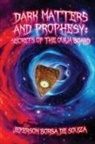 Jeferson de Souza, Casper Cendre, Bread Tarleton - Dark Matters and Prophesy