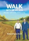 Richard Asmet Awid - Walk With Me, My Son
